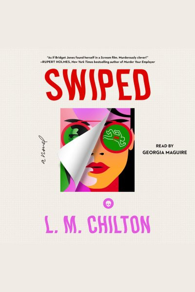 Swiped: A Novel