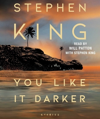 You Like It Darker: Stories Unabridged edition
