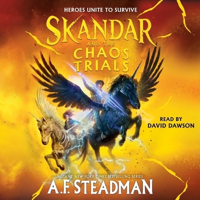 Skandar and the Chaos Trials Unabridged edition