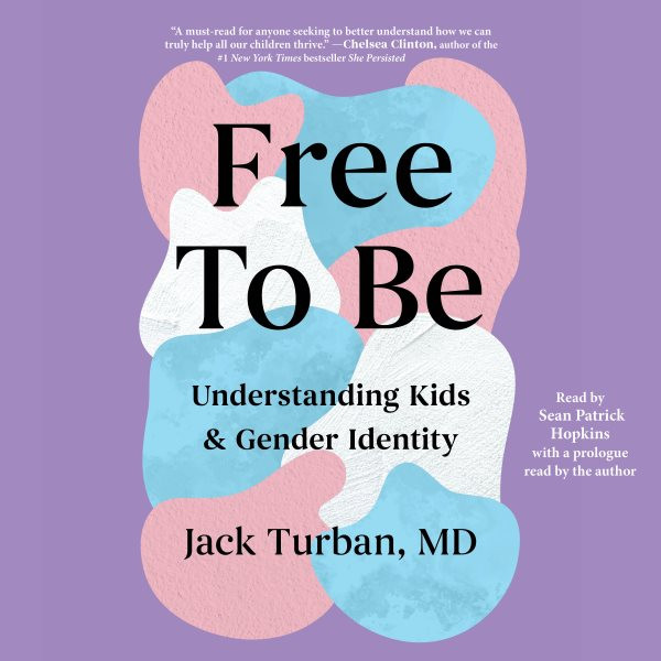 Free To Be: Understanding Kids & Gender Identity