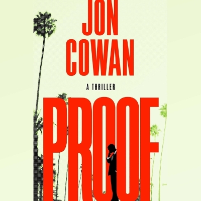Proof: A Thriller Unabridged edition