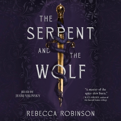 Serpent and the Wolf Unabridged edition