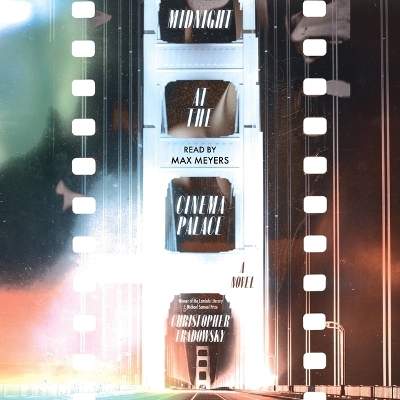 Midnight at the Cinema Palace Unabridged edition