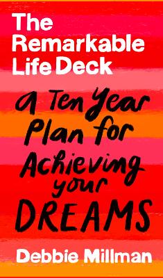 Remarkable Life Deck: A Ten-Year Plan for Achieving Your Dreams