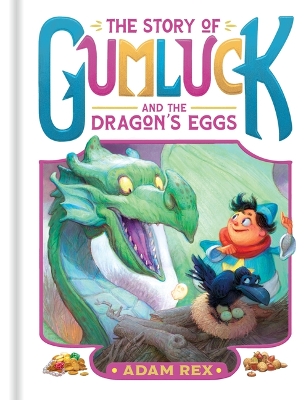 Story of Gumluck and the Dragon's Eggs: Book Two