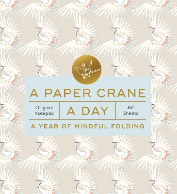 Paper Crane a Day: A Year of Mindful FoldingOrigami Notepad 365 Sheets