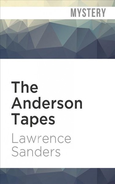 Anderson Tapes Unabridged edition