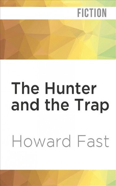 Hunter and the Trap Unabridged edition