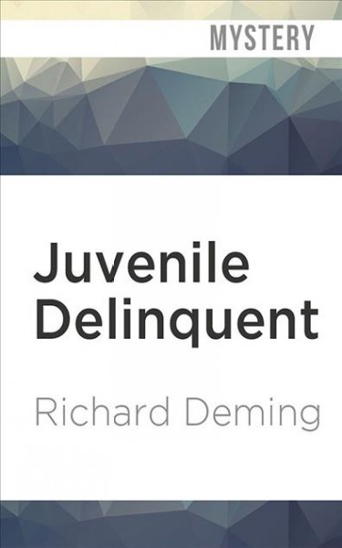Juvenile Delinquent Unabridged edition