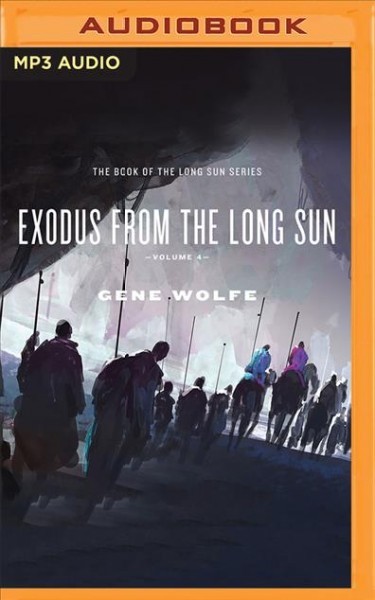 Exodus from the Long Sun Unabridged edition