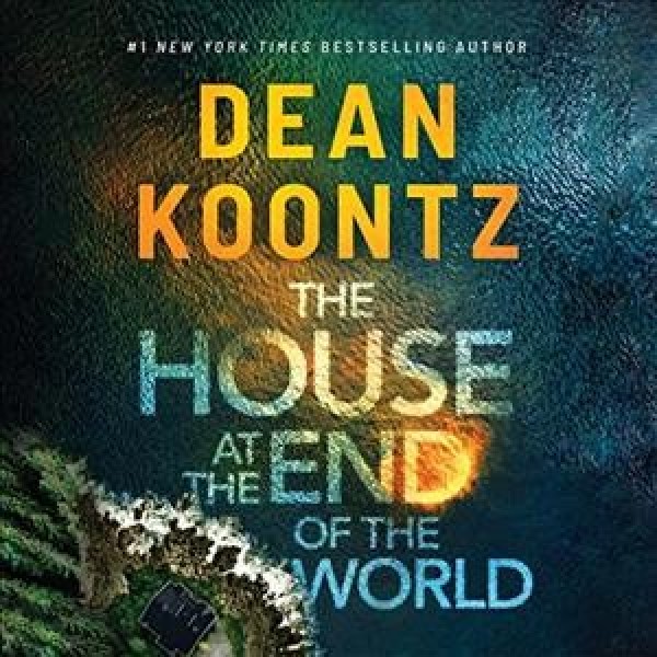House at the End of the World Unabridged edition