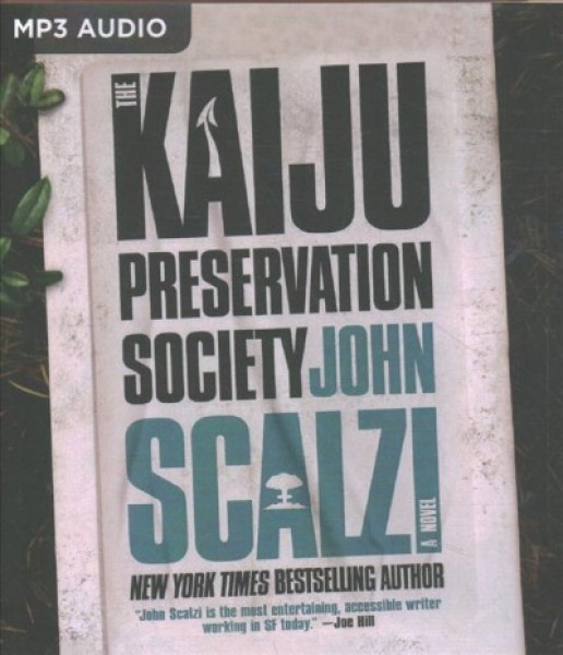 Kaiju Preservation Society Unabridged edition