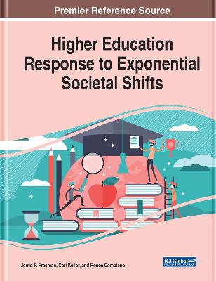 Higher Education Response to Exponential Societal Shifts
