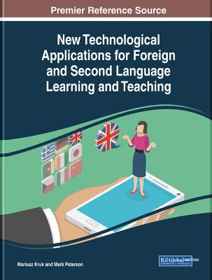 New Technological Applications for Foreign and Second Language Learning and  Teaching