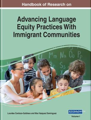 Handbook of Research on Advancing Language Equity Practices With Immigrant  Communities