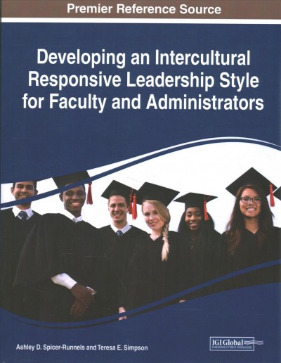 Developing an Intercultural Responsive Leadership Style for Faculty and  Administrators