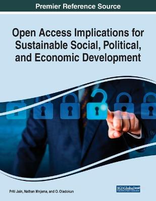 Open Access Implications for Sustainable Social, Political, and Economic  Development