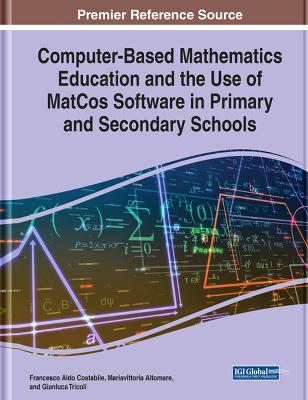 Computer-Based Mathematics Education and the Use of MatCos Software in  Primary and Secondary Schools