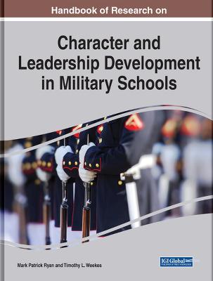 Handbook of Research on Character and Leadership Development in Military  Schools