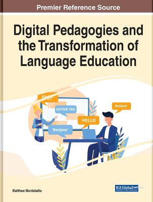 Digital Pedagogies and the Transformation of Language Education