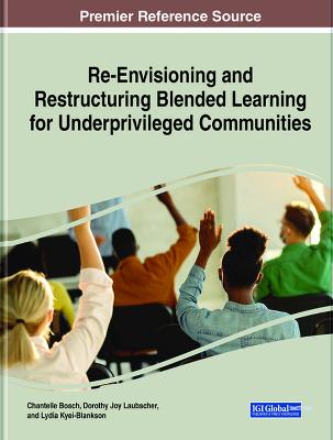 Re-Envisioning and Restructuring Blended Learning for Underprivileged  Communities