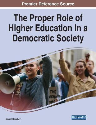 Proper Role of Higher Education in a Democratic Society