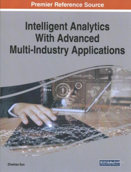 Intelligent Analytics With Advanced Multi-Industry Applications