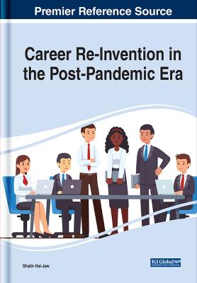 Career Re-Invention in the Post Pandemic Era