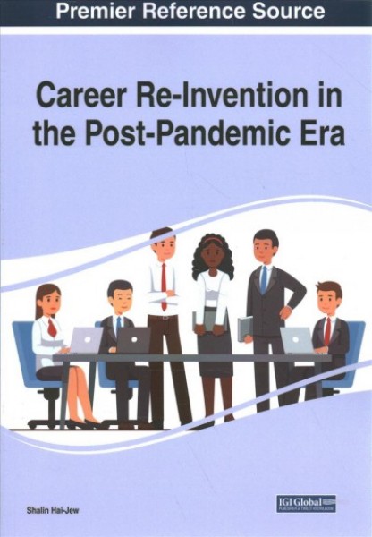 Career Re-Invention in the Post-Pandemic Era