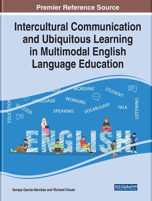 Intercultural Communication and Ubiquitous Learning in Multimodal English  Language Education