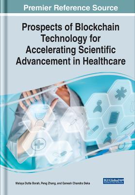 Prospects of Blockchain Technology for Accelerating Scientific Advancement  in Healthcare
