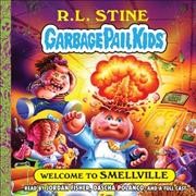 Welcome to Smellville Lib/E Unabridged edition