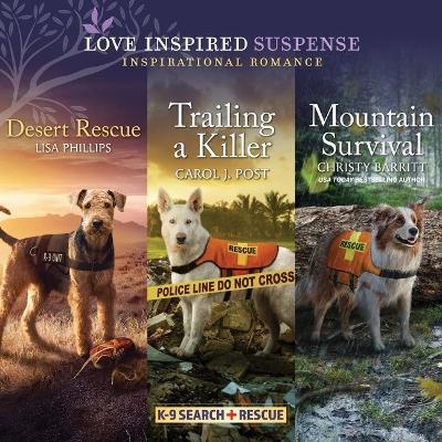 Desert Rescue & Trailing a Killer & Mountain Survival Unabridged edition