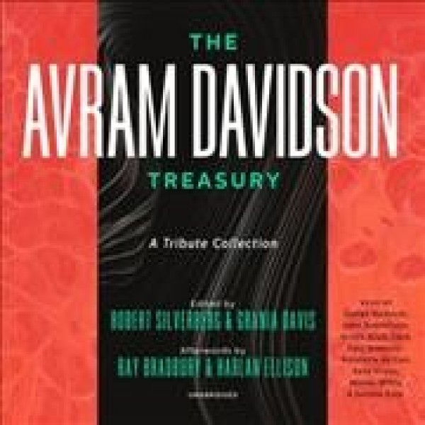 Avram Davidson Treasury: A Tribute Collection Unabridged edition