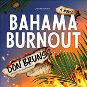 Bahama Burnout Library Edition