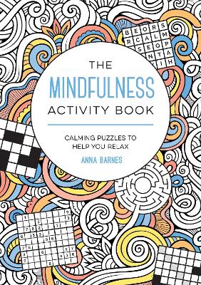 Mindfulness Activity Book: Calming Puzzles to Help You Relax