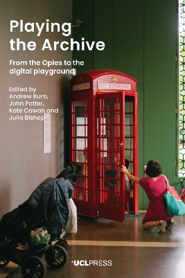 Playing the Archive: From the Opies to the Digital Playground