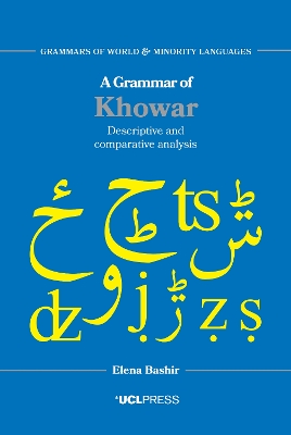 Grammar of Khowar: Descriptive and Comparative Analysis