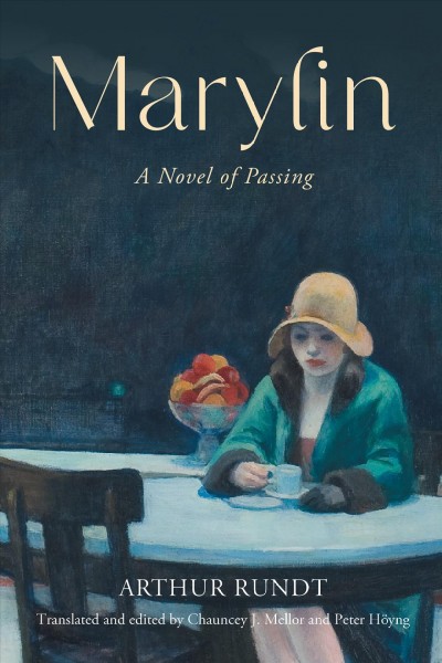 Marylin: A Novel of Passing