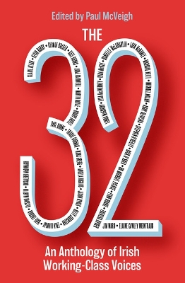 32: An Anthology of Irish Working-Class Voices