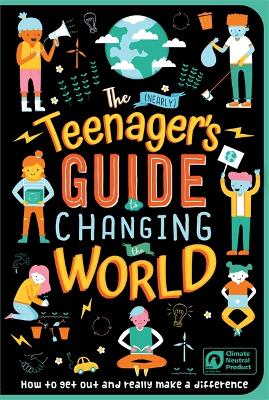 (Nearly) Teenager's Guide to Changing the World