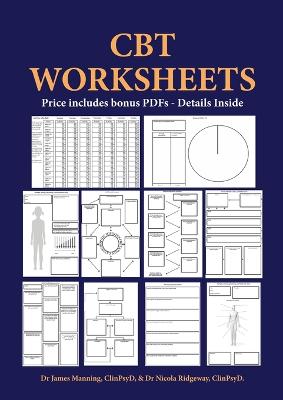 CBT Worksheets: CBT worksheets for CBT therapists in training - Formulation worksheets,  generic CBT cycle worksheets, thought records, thought challenging sheets, and several other useful photocopyable CBT worksheets and CBT handouts all in one book.