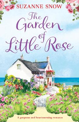 Garden of Little Rose: A gorgeous and heartwarming romance