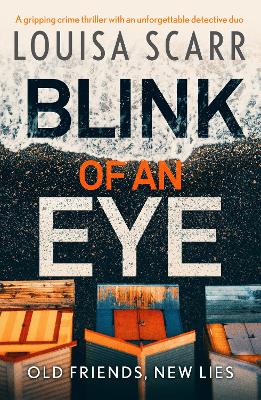 Blink of an Eye: A gripping crime thriller with an unforgettable detective duo