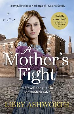 Mother's Fight: A compelling historical saga of love and family