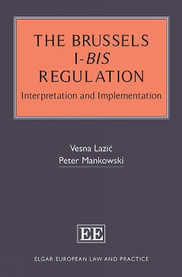 Brussels I-bis Regulation: Interpretation and Implementation