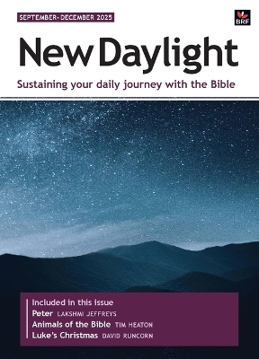 New Daylight September-December 2025: Sustaining your daily journey with the Bible