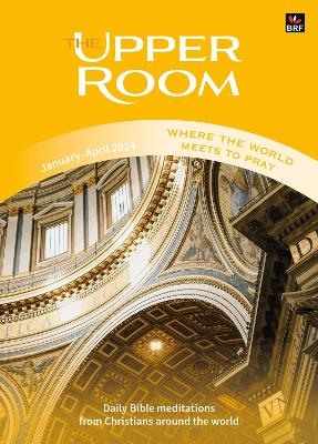 Upper Room January-April 2025: Where the world meets to pray
