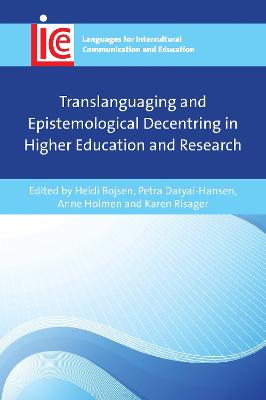 Translanguaging and Epistemological Decentring in Higher Education and  Research