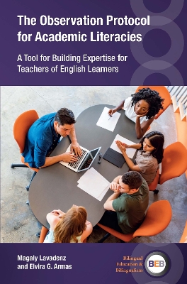 Observation Protocol for Academic Literacies: A Tool for Building Expertise for Teachers of English Learners